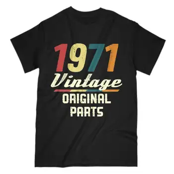 Vintage 1971. gada Vīriešu T-Krekls Retro 70 48. Dzimšanas dienu 2019. Gada Vasaras Modes Topi un t-veida, Drukāšanas Gadījuma Kokvilnas Cilvēks Tiešsaistē T Kreklu Dizains